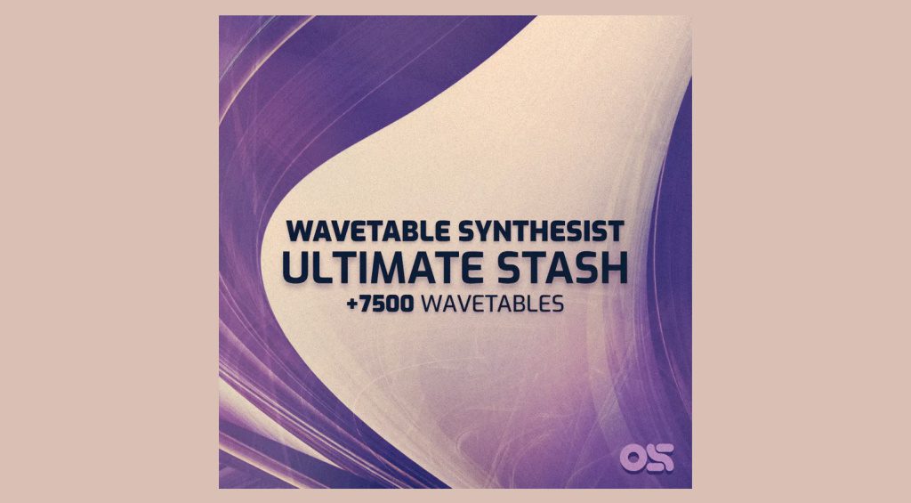 Wavetable Synthesist Ultimate Stash