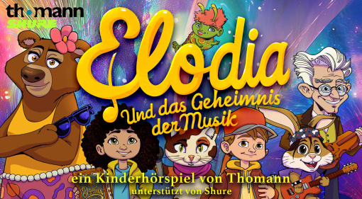 Elodia und das Geheimnis der Musik: Das erste Kinderhörspiel von Thomann – Jetzt streamen!